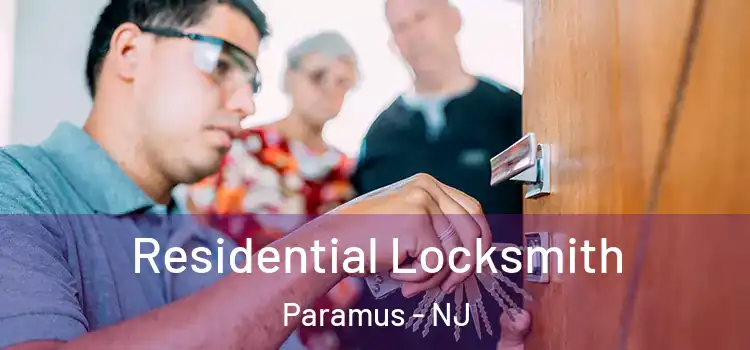 Residential Locksmith Paramus - NJ