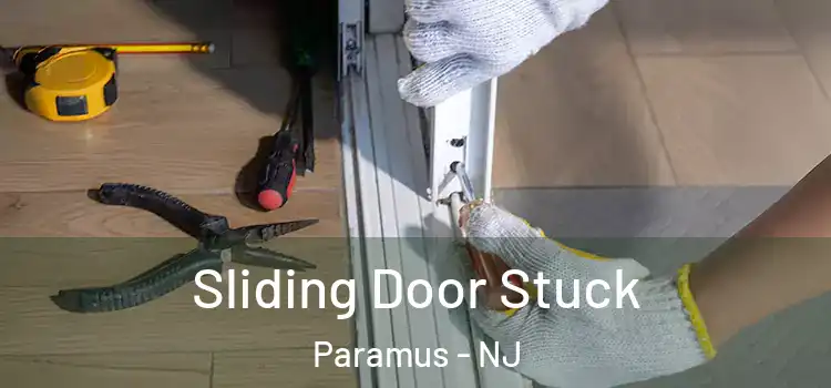 Sliding Door Stuck Paramus - NJ